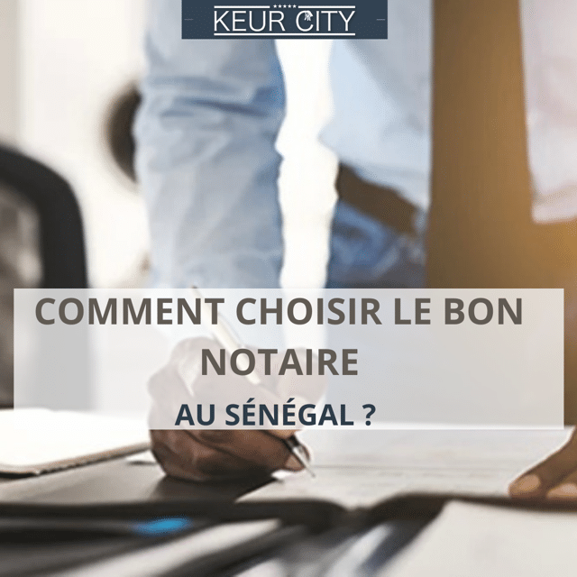 choisir notaire sénégal