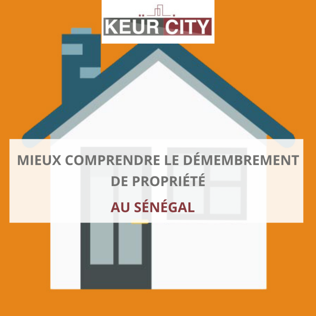Démembrement de propriété au Sénégal
