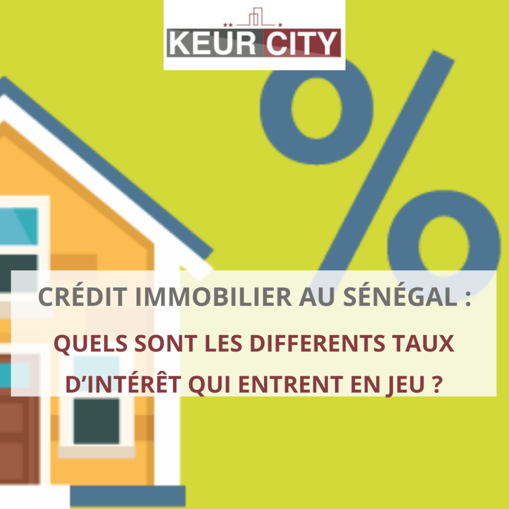 Taux d'intérêt crédit immobilier sénégal_