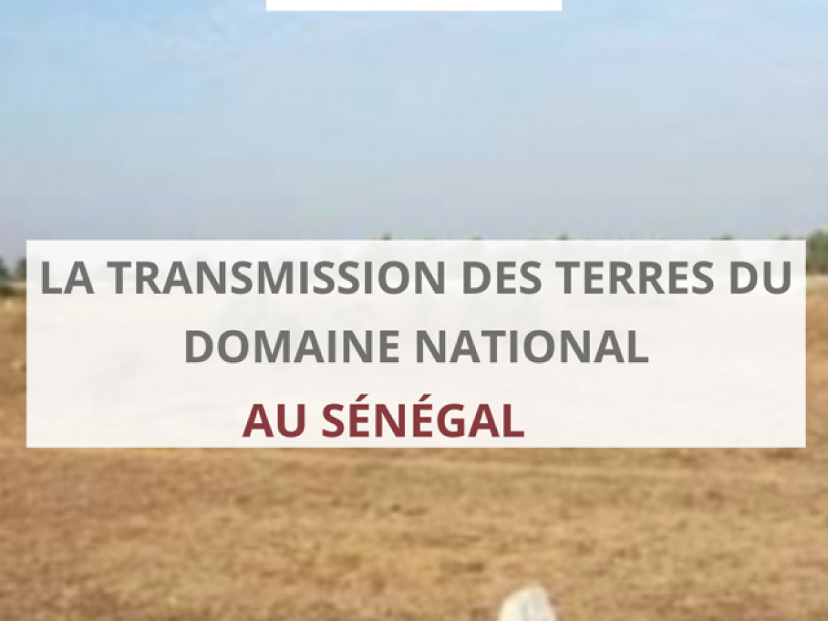 La transmission des terres du Domaine National au Sénégal - KEUR CITY