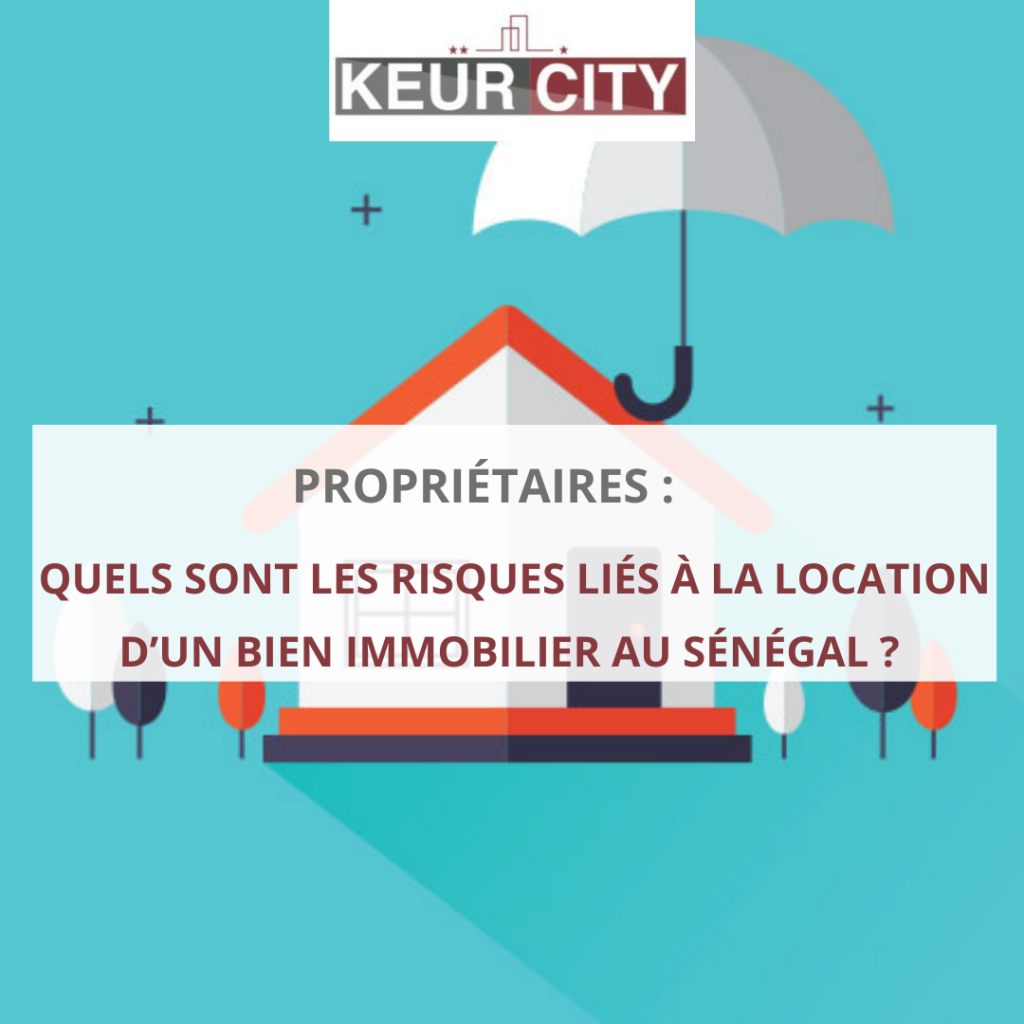 Risques locatifs immobilier sénégal