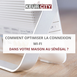 Wi-Fi maison Sénégal