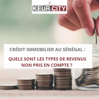 revenus crédit immobilier sénégal)